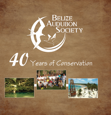 Belize Audubon Society: 40 Years of Conversation