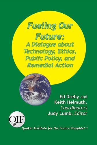 Fueling Our Future: A Dialogue about Technology, Ethics, Public Policy, and Remedial Action